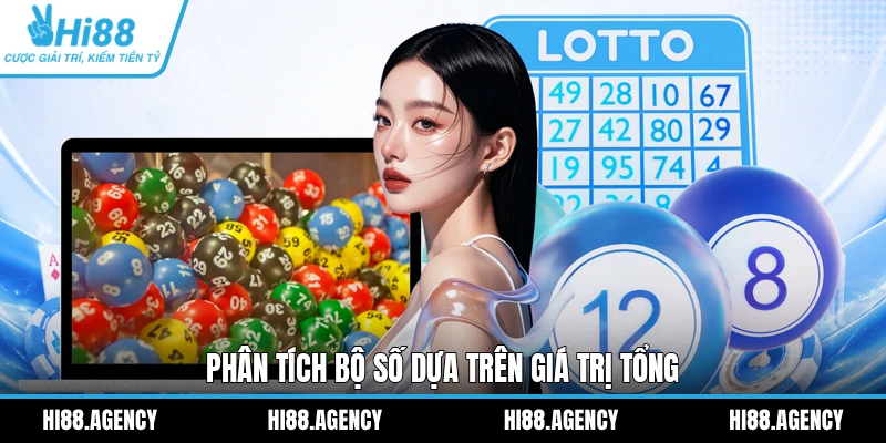 Phân tích bộ số dựa trên giá trị tổng